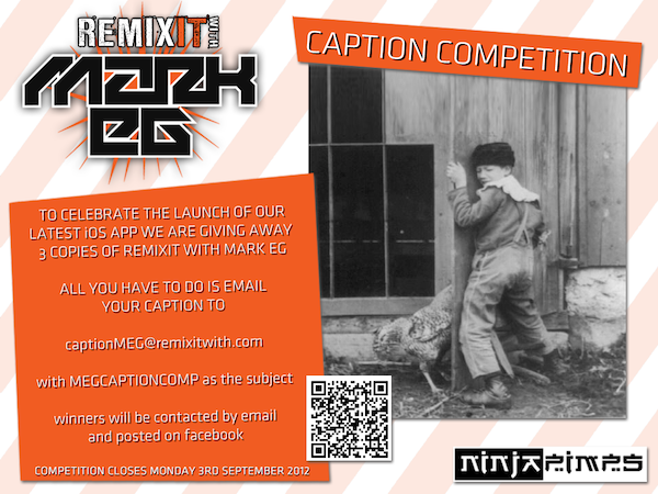 Competition to WIN Mark EG's REMIXIT Iphone/Ipad App!